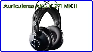 RESE&Ntilde;A (2025) : Auriculares AKG K 271 MK II. DETALLES ESENCIALES