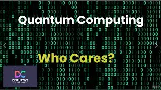 Quantum Computing -- Who Cares? #future #technology