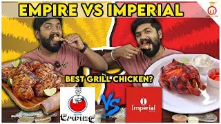 Empire vs Imperial Grill Chicken | Best Grill Chicken | Kannada Food Review | Unbox Karnataka
