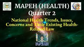 Health G10 Q2 National Health Trends, Issues, Concerns and Their Existing Health Related Law