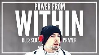 Daily Prayer For Strength and Energy | Empower Yourself In Minutes With This Daily Effective Prayer