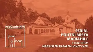 POUTNÍ MÍSTA: Mariahilf u Zlatých Hor