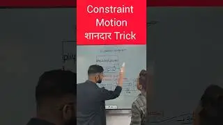 Constraint Motion शानदार Trick for jee/neet  #shorts #sachinsirphysics #ssp_sir #ytshorts