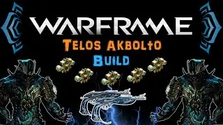 [SotR] Warframe - Telos Akbolto Build [5 Forma] | N00blShowtek