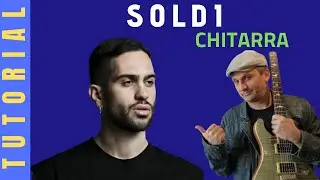 Soldi (Mahmood) CHITARRA TUTORIAL