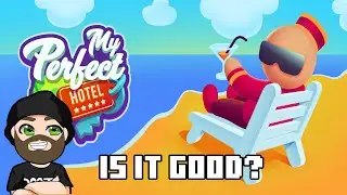 My Perfect Hotel - Is it good?