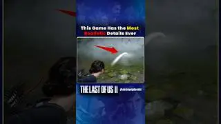 This Game Has the Most Realistic Details Ever 😲- TLOU2 #shorts #thelastofus