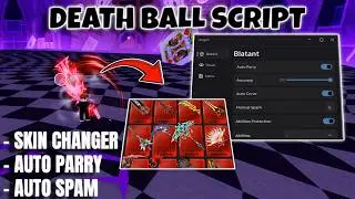 *FREE* Death Ball Script - Auto Parry, Auto Curve, Skin Changer & More (MOBILE & PC)