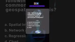 Q.109. GISP EXAM PREP&mdash;Geospatial Analysis. #interview #gis #arcgis #arcgispro #quiz #exam #shorts