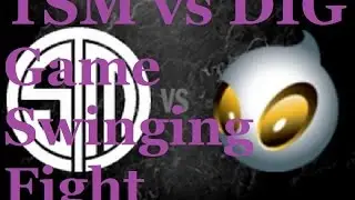TSM vs DIG - Game Changing Fight