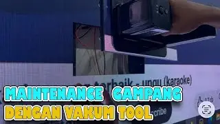 Cara Menggunakan Vakum Tool Mantenance Led Videotron