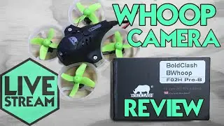Brushless Whoop FPV Camera Review | BoldClash BWhoop