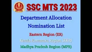SSC ER | KKR | MPR Department Allocation | SSC MTS & Havaldar 2023 | Nomination List
