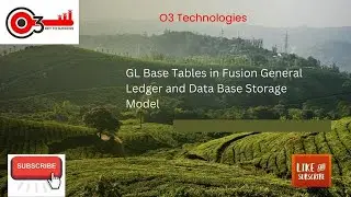 GL Base Tables in Fusion General Ledger and Data Base Storage Model #o3technologies