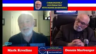 Curmudgeonly Conversation Mark Kreslins