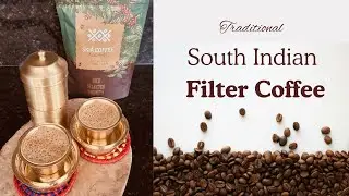 Filter Coffee| How to make authentic south Indian filter coffee at home| Skia coffee| Kapi