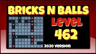 Bricks N Balls Level 462                No Power-Ups