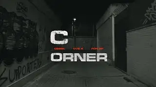 Ossiel, Fon SP & Uve K - Corner (Video)