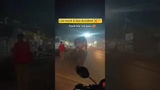 Live truck & bus Accidnet ❌🔥 #automobile #viral #accident #bus #truck #truckdriver #dangerous