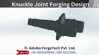 Knuckle Joint | Forging Turnkey Solution | Steering Arm | Control Arm