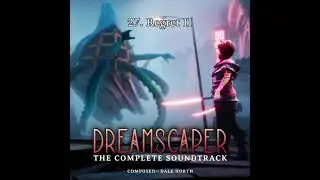 Dreamscaper (The Complete Soundtrack) -- Dale North (full soundtrack album)