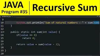 Java Program #35 - Find Sum of Natural Numbers using Recursion in Java