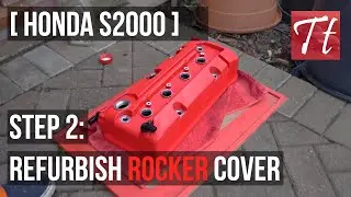 Honda S2000: как подготовить и покрасить крышку коромысла &mdash; второй этап ремонта