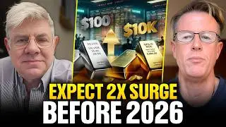 $10K Gold & $100 Silver! Prepare for the BIGGEST Gold & Silver Rally - Edward Dowd & Clem Chambers