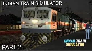 Indian train simulator series 1 part 2 Tiger gaming brothers