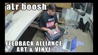 aLr boosh | Feedback Alliance Art & Vinyl #037