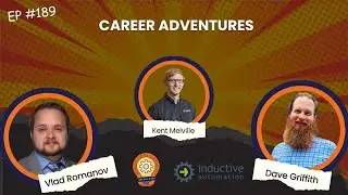 Ep. 189 - Building Careers & SCADA Solutions Kent Melville Sales Engineering at Inductive Automation