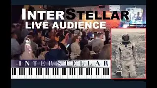 Interstellar (1 of 3) Live Audience - PianoMason