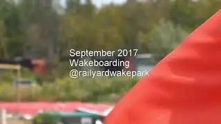 Wakeboarding @ Rail Yard Wake Park