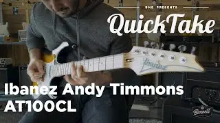 Andy Timmons Ibanez AT100CL | QuickTake | Barnett Music Exchange