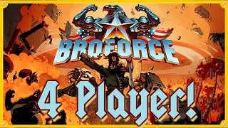 4 Player Destruction Part 3 :: BroForce - Stack Up 12/26/2020