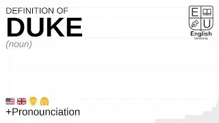 DUKE meaning, definition & pronunciation | What is DUKE? | How to say DUKE