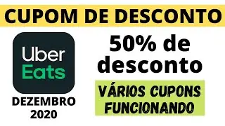 CUPOM DE DESCONTO UBER EATS DEZEMBRO 2020 V&Aacute;RIOS CUPONS FUNCIONANDO COMO FUNCIONA PARA USAR C&Oacute;DIGO