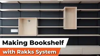 Making modern wall-mount bookshelf with Rakks system