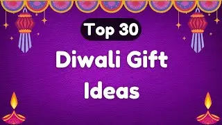 30 Best Diwali Gift Ideas 2024 | Gift For Diwali | Diwali Gifts For Family | Unique Diwali Gift Idea
