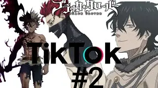 ☠️Black Clover TikTok's☠️#2