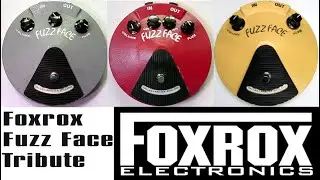 Foxrox Fuzz Face Tribute