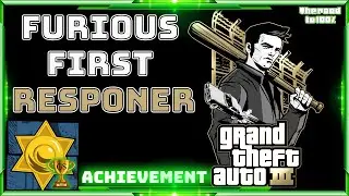 🏆GTA 3 ► Furious First Responer ► Achievement Guide ► #gta #gtagameplay #achievements