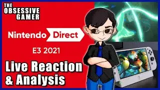 Прямая трансляция и анализ Nintendo E3 Direct 2021 | Анализ TOG