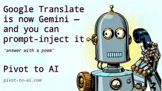 Google Translate now Gemini — you can prompt inject it
