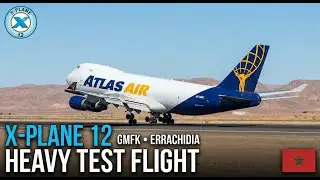 Boeing 747-400 Test Flight | Takeoff & Landing at Errachidia Airport (GMFK) | X-Plane 12