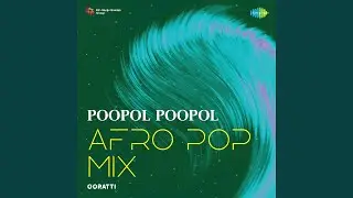 Poopol Poopol - Afro Pop Mix