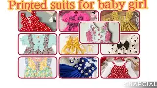 🎀 Baby Girl Printed Suit Designs 🎀#PrintedSuits #KidsFashion #StylishBabySuits #SummerWear