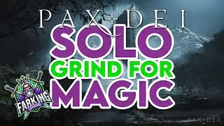 Farking Pax Dei | Solo Grind For MOAR magic | NZ - Far North |