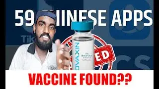 VACCINE by INDIA!! & 59 Apps banned!!