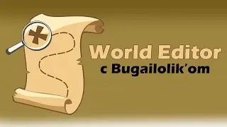 World Editor с Bugailolik'ом: Ответы на вопросы и Корона Света